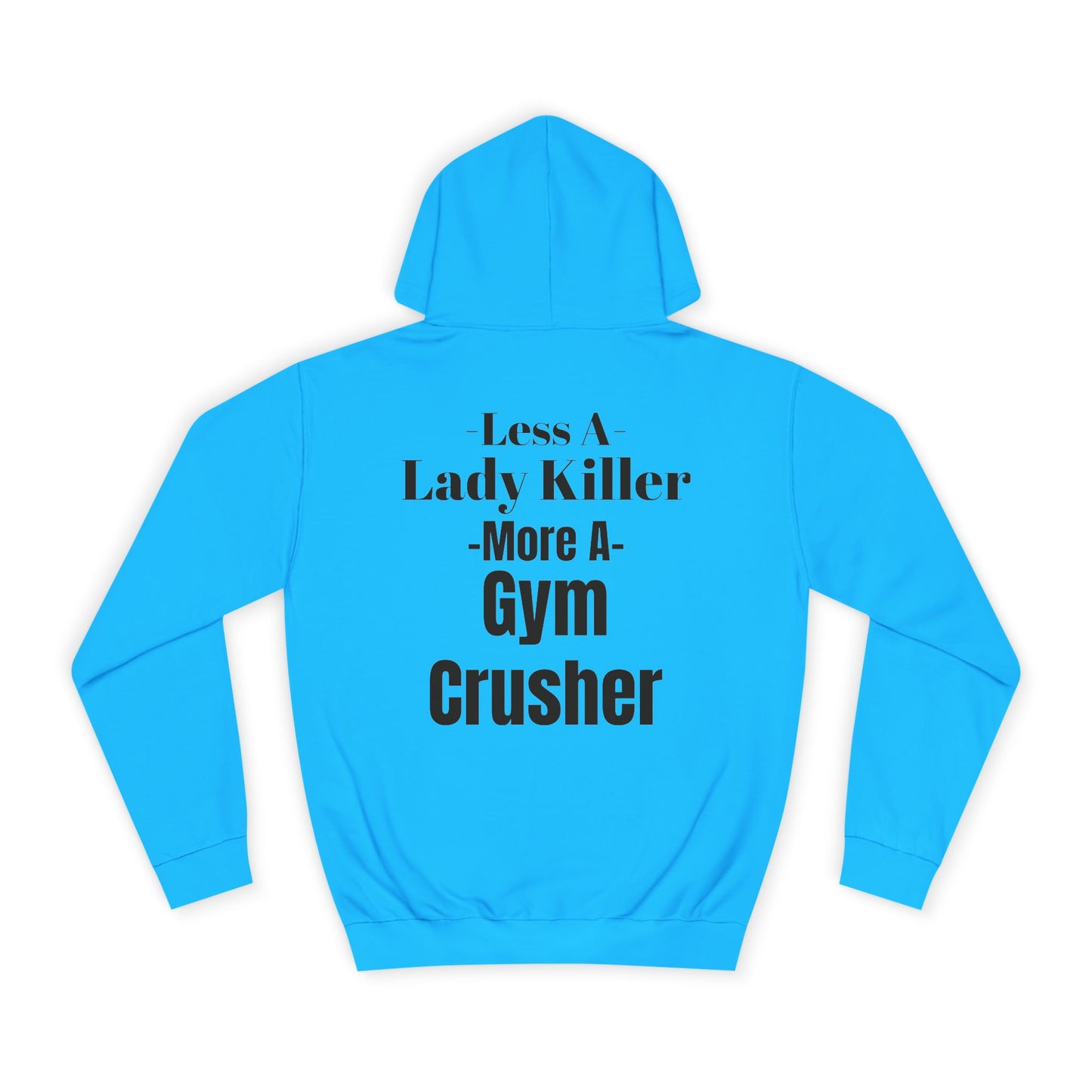 Gym Crusher Comfort Hoodie