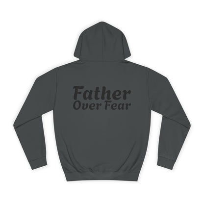 Christian Hoodie — 'Father Over Fear' Spiritual Cross Prayer Pullover