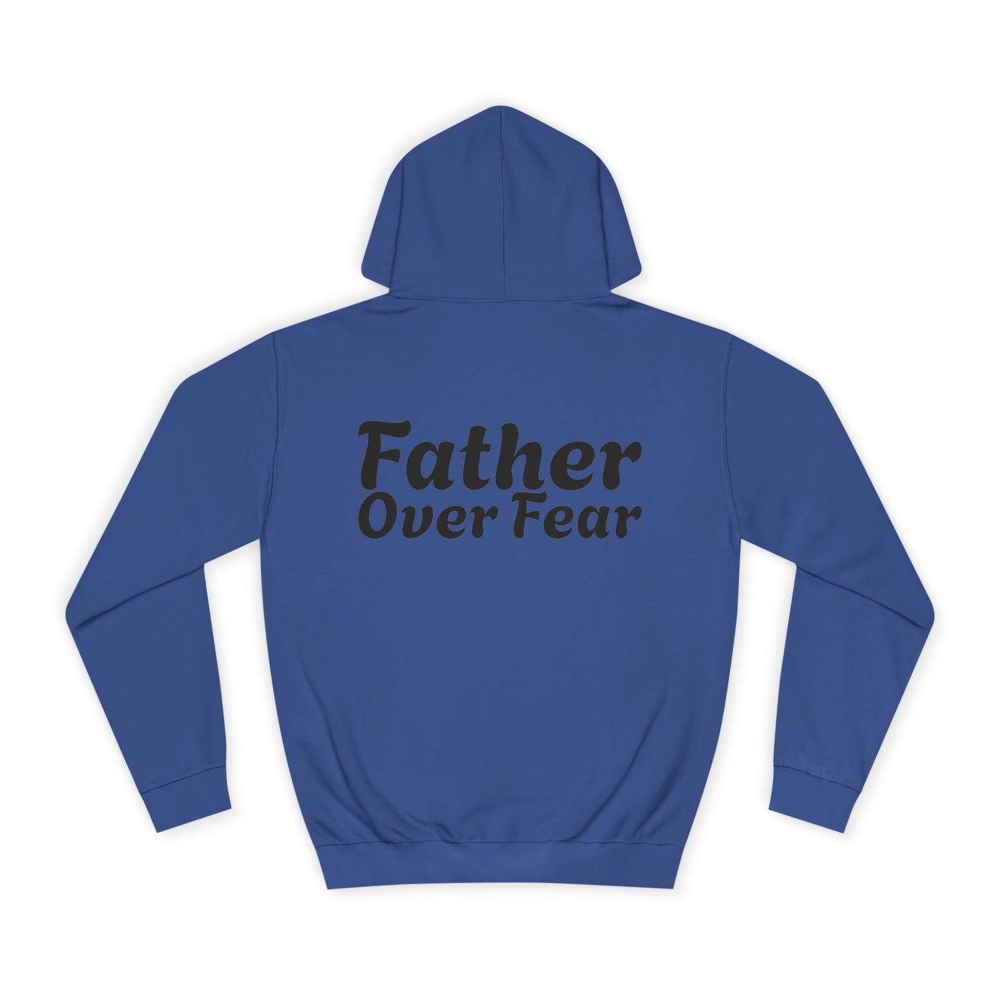 Christian Hoodie — 'Father Over Fear' Spiritual Cross Prayer Pullover