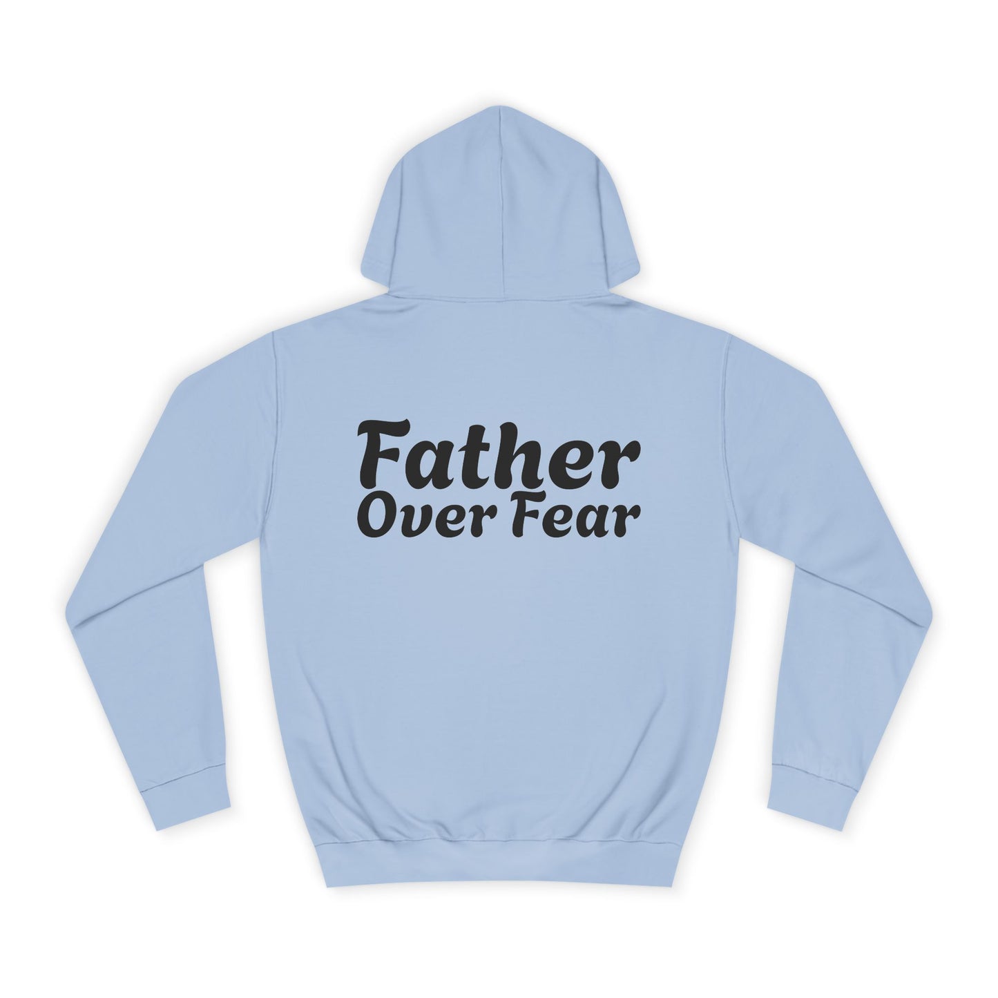 Christian Hoodie — 'Father Over Fear' Spiritual Cross Prayer Pullover